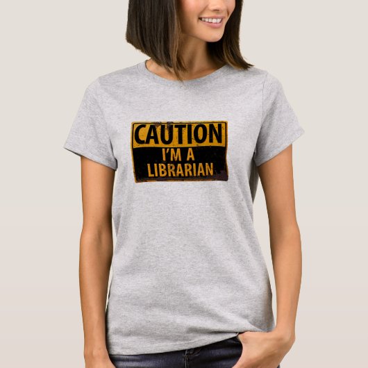 VORSICHT, dass ich ein Bibliothekar bin - Warnzeic T-Shirt (Vorderseite)