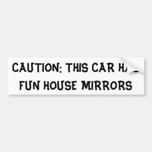 Vorsicht: Dieses Auto hat Spiegelkabinett-Spiegel Autoaufkleber