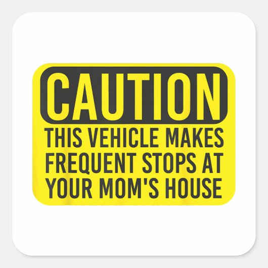 Vorsicht, dieses Fahrzeug hält häufig an Quadratischer Aufkleber (Vorderseite)