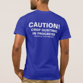 Vorsicht! Ernte-Abstauben T-Shirt (Rückseite)