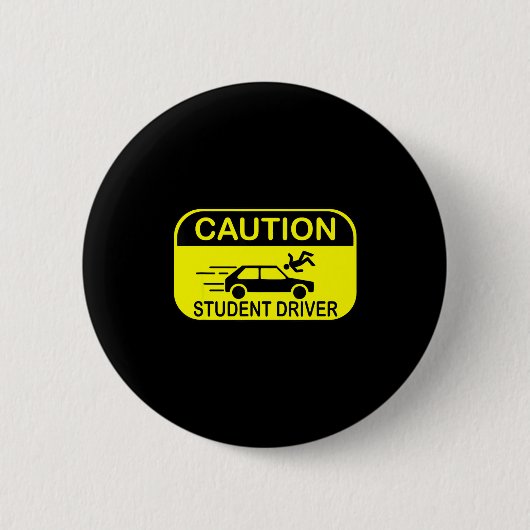 Vorsicht Fahrschüler Lustig Button (Vorderseite)