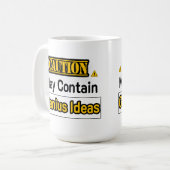 Vorsicht Geniale Ideen Lustiges Bürogeschenk Kaffeetasse (Vorderseite Links)