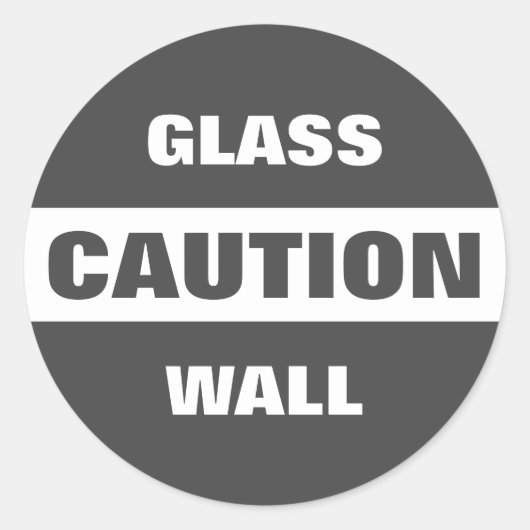 Vorsicht Glas Wand klassische Rundkleber Grau Runder Aufkleber (Vorderseite)