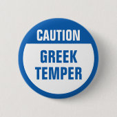 Vorsicht griechischer Temper Button (Vorderseite)