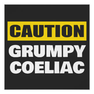 Vorsicht Grumpy Coeliac Celiac Poster