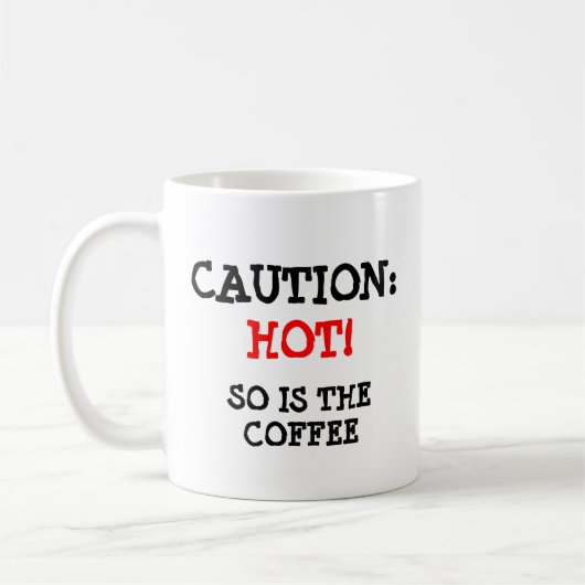 Vorsicht: Heiße Katze und Kaffee Kaffeetasse (Links)