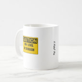 Vorsicht: Hochgradig von Sarcasm - Eine MisterP-Ta Kaffeetasse (Vorderseite Links)