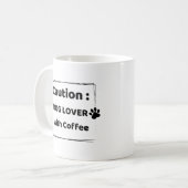 Vorsicht: Hunde-Liebhaber mit Kaffeetasse (Vorderseite Links)