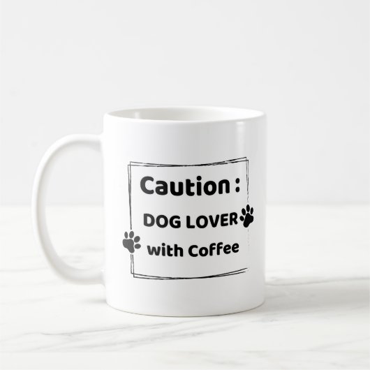 Vorsicht: Hunde-Liebhaber mit Kaffeetasse (Links)
