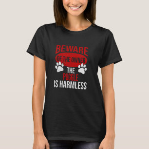 Vorsicht - Hunde Vater Hunde Mama Puggle Dog Besit T-Shirt
