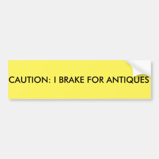 Vorsicht: Ich bremse für Antiken Autoaufkleber