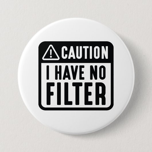 Vorsicht, ich habe keinen Filter Button (Vorderseite)