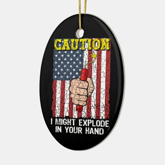 Vorsicht, ich könnte in Ihrer Hand explodieren 4. Keramik Ornament (Links)