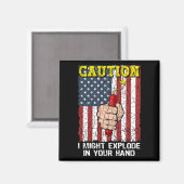 Vorsicht, ich könnte in Ihrer Hand explodieren 4.  Magnet (Vorderseite/Rückseite)