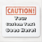Vorsicht - Ihr eigener Text kommt hier! Mousepad (Vorne)