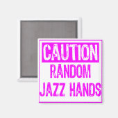 Vorsicht - Jazz Hände Lila Magnet (Vorderseite/Rückseite)