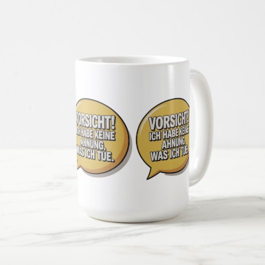 Vorsicht Kaffeetasse (VorderseiteRechts)