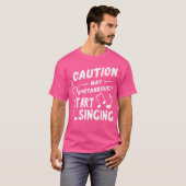 Vorsicht kann spontan Opera Singer Opera Vocal T-Shirt (Vorne ganz)