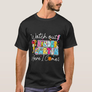 Vorsicht Kindergarten Ich Komme Kinder Zurück Zu T-Shirt