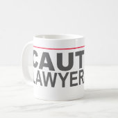 "VORSICHT LAWYERED OBEN" -- KAFFEETASSE (Vorderseite Links)