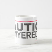 "VORSICHT LAWYERED OBEN" -- KAFFEETASSE (Mittel)