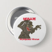 Vorsicht Menopausal Woman Funny Monster Button (Vorne & Hinten)