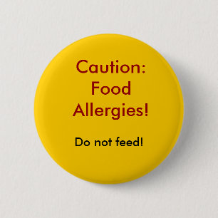 Vorsicht: Nahrungsmittelallergien! , Füttern Sie Button