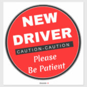 Vorsicht Neues Autozeichen (bitte Patient sein) Ro Aufkleber (Blatt)