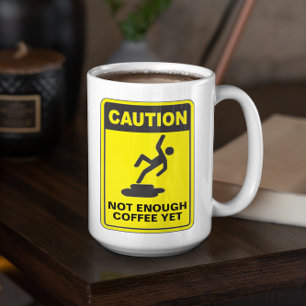 Vorsicht Nicht Genug Getränk Anpassbar Kaffeetasse