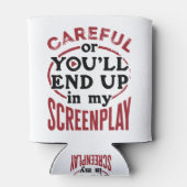 Vorsicht, oder du wirst in meinem Drehbuch enden Dosenkühler (Rückseite)