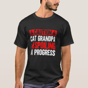 Vorsicht Opa verwöhnt Katze Katze Opa T-Shirt
