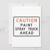 Vorsicht, Paint Spray Truck voran Einladung (Vorderseite)