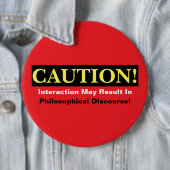 Vorsicht Philosophendiskurs Alarm! Knopf Button (Beispiel)