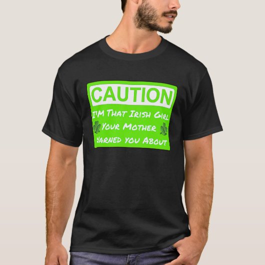 Vorsicht schlechtes irisches Mädchen T-Shirt (Vorderseite)