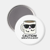 Vorsicht, schöne und heiße lustige Kaffeepause Magnet (Vorderseite/Rückseite)