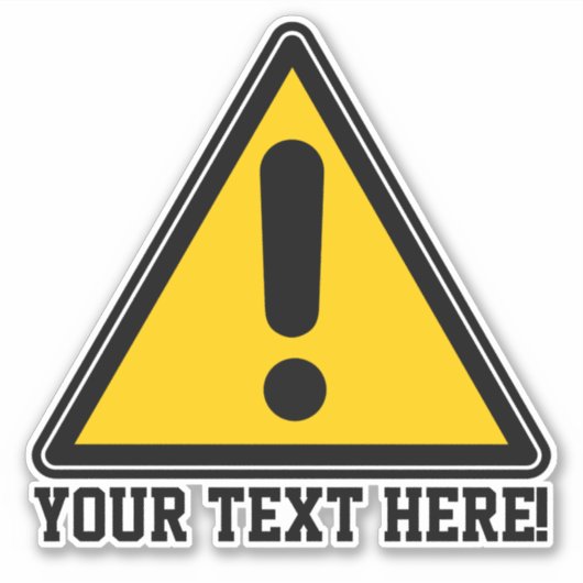 Vorsicht Signieren Personalisierter Textwarnung Aufkleber (Vorderseite)