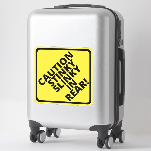 Vorsicht Stinky Slinky im Hintern! Aufkleber (Koffer)