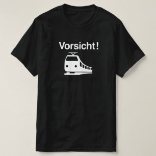 Vorsicht T-Shirt