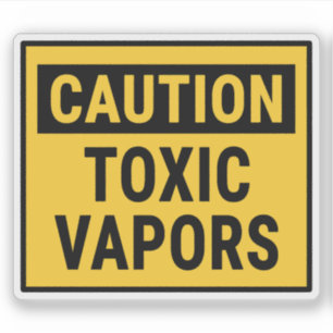Vorsicht toxische Vaporen Aufkleber