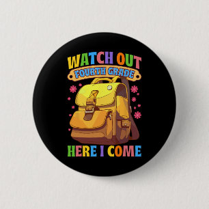 Vorsicht, vierte Klasse, ich komme! Zurück in die Button