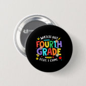 Vorsicht, vierte Klasse, ich komme! Zurück in die Button (Vorne & Hinten)