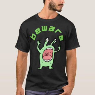 Vorsicht vor Alien T-Shirt