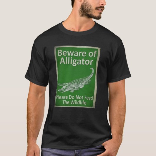 Vorsicht vor Alligator T-Shirt (Vorderseite)