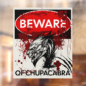 Vorsicht vor dem Chupacabra-Zeichen Fensteraufkleber (Blatt 2)