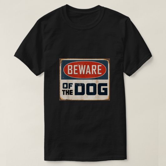 Vorsicht vor dem Hund T-Shirt (Design vorne)