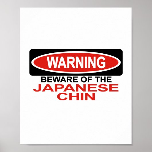 Vorsicht vor dem japanischen Kinn Poster (Vorne)