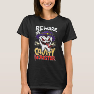 Vorsicht vor dem Kavalier-Monster Zahnarzt Hallow T-Shirt