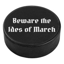 Vorsicht vor den Iden des März Eishockey Puck