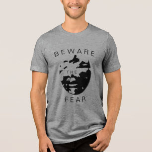 "Vorsicht vor der Angst" Spaß Inspiration Schwarze Tri-Blend Shirt