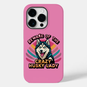 Vorsicht vor der Crazy Husky Lady Funny Husky Dog  Case-Mate iPhone 14 Pro Hülle
